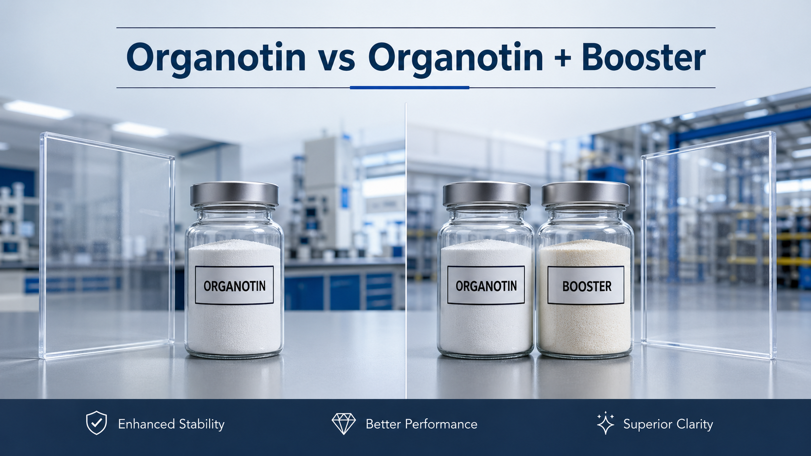 Organotin vs Organotin + Booster: How to Evaluate Cost, Clarity and Heat Stability